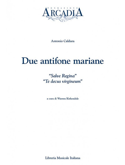 Due antifone mariane: «Salve regina»-«Te decus virgineum»