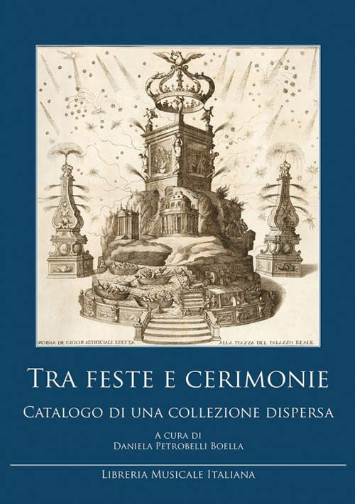 Tra feste e cerimonie. Catalogo di una collezione dispersa