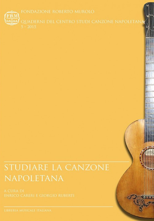 Studiare la canzone napoletana. Le tesi di laurea della «Federico II»