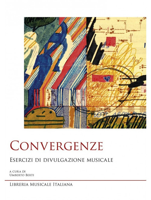 Convergenze. Esercizi di divulgazione musicale