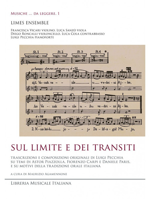 Sul limite e dei transiti. Trascrizioni e composizioni originali di Luigi Pecchia su temi di Astor Piazzolla, Fiorenzo Carpi e Daniele Paris, e su motivi della tradizione orale italiana. Con CD-Audio