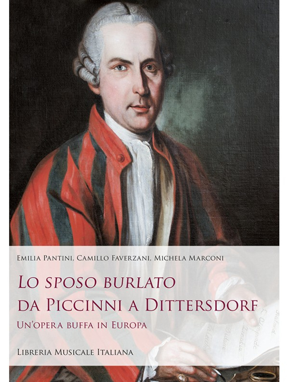 Lo sposo burlato da Piccinni a Dittersdorf. Un'opera buffa in Europa