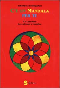 C'è un mandala per te. 12 cartoline da colorare e spedire