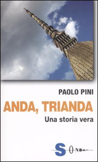 Anda, trianda. Una storia vera