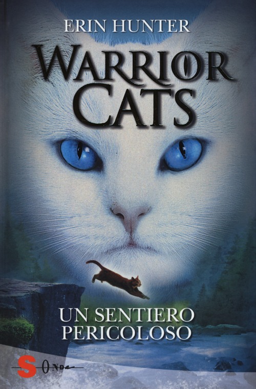 Un sentiero pericoloso. Warrior cats