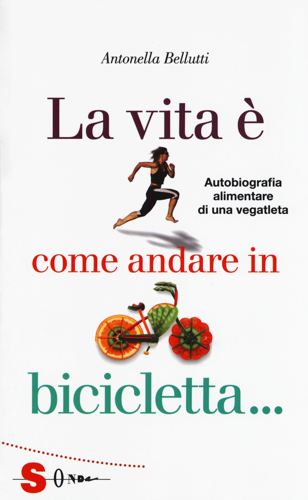 La vita è come andare in bicicletta... 