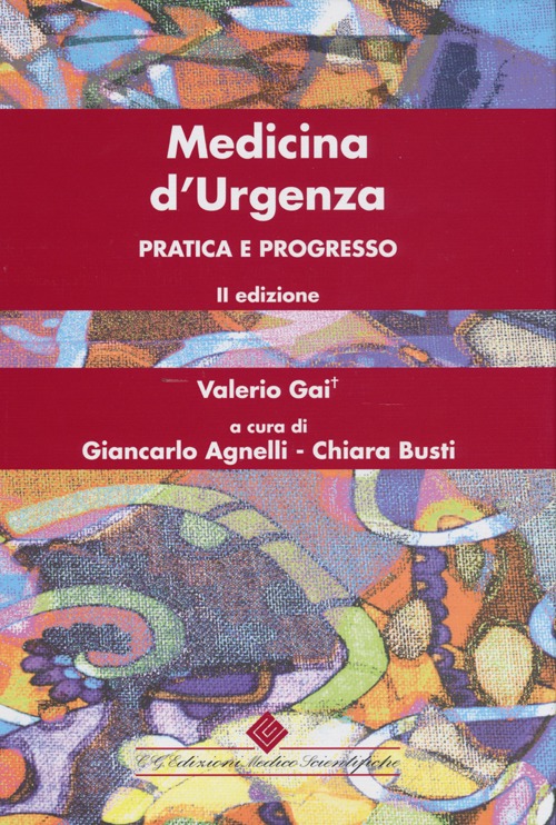 Medicina d'urgenza. Pratica e progresso