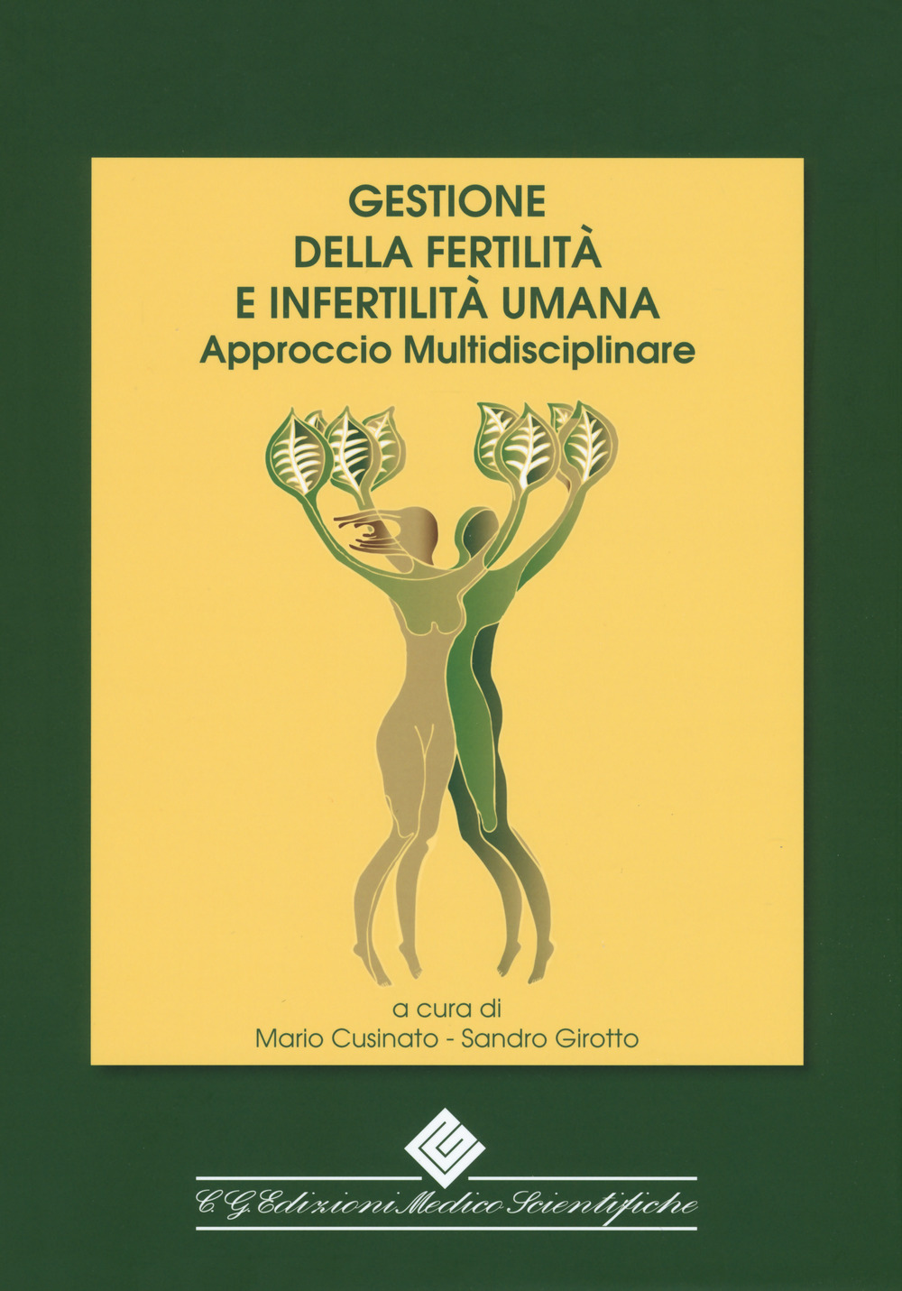 Gestione della fertilità e infertilità umana. Approccio multidisciplinare