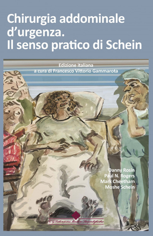 Chirurgia addominale d'urgenza. Il senso pratico di Schein