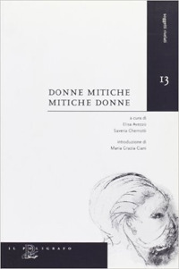 Donne mitiche. Mitiche donne