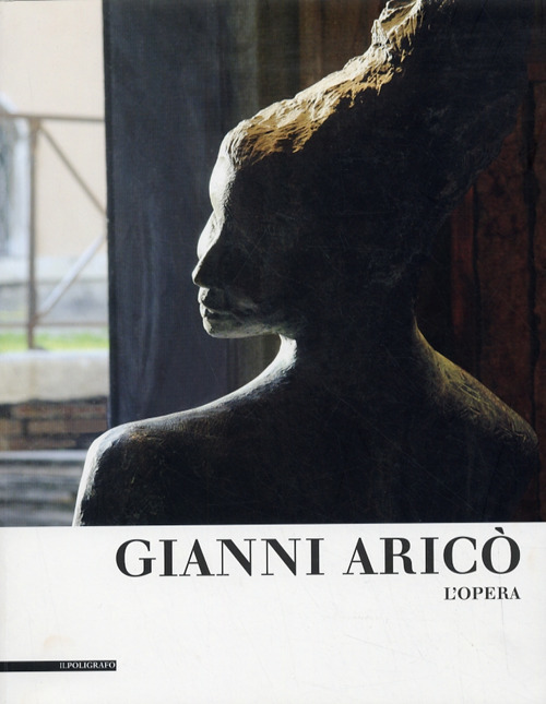 Gianni Aricò. Opere. Ediz. illustrata