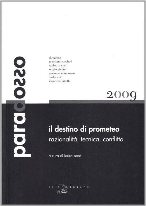 Il destino di Prometeo. Razionalità, tecnica, conflitto