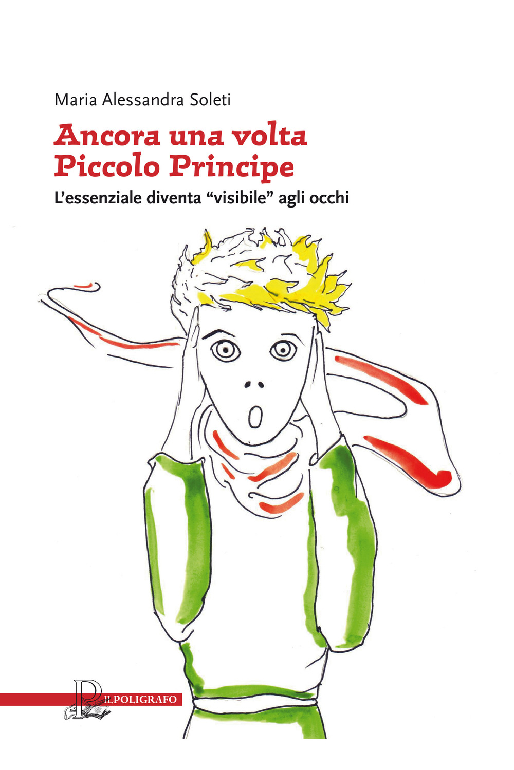 Ancora una volta «piccolo principe». L'essenziale diventa «visibile» agli occhi