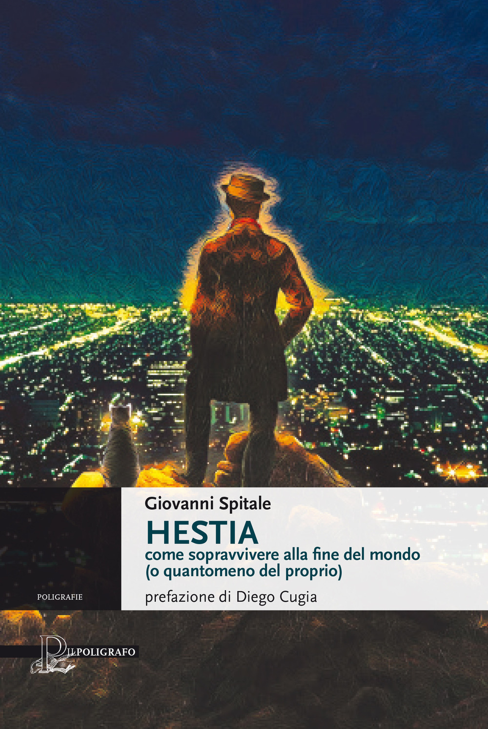 Hestia. Come sopravvivere alla fine del mondo (o quantomeno del proprio)