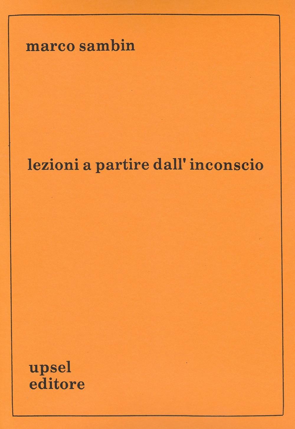 Lezioni a partire dall'inconscio