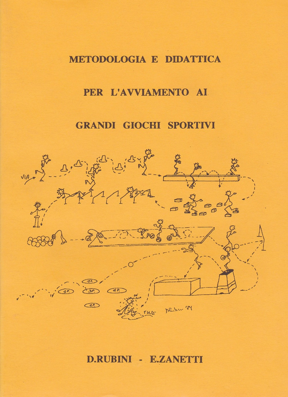 Metodologia e didattica per l'avviamento ai grandi giochi sportivi