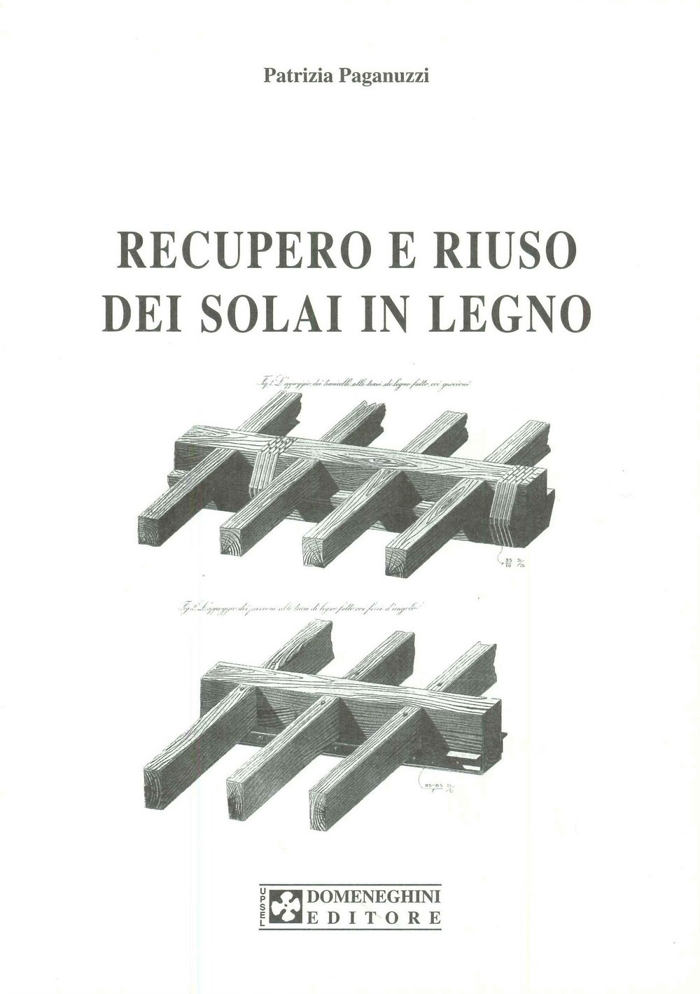 Recupero e riuso dei solai in legno