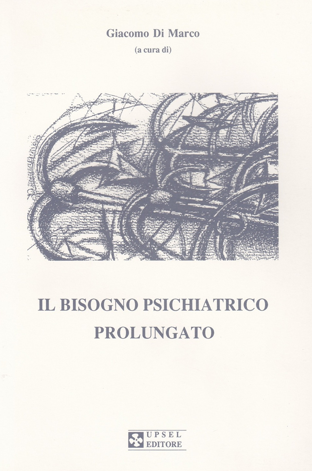 Il bisogno psichiatrico prolungato