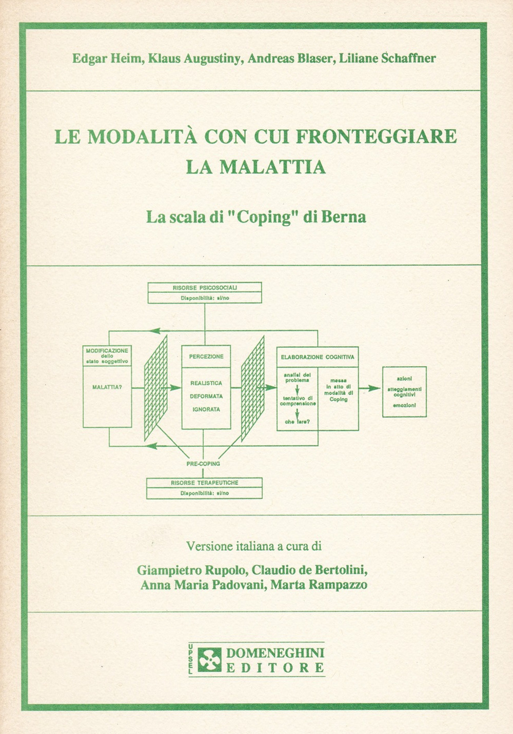 Le modalità con cui fronteggiare la malattia. La scala di «Coping» di Berna