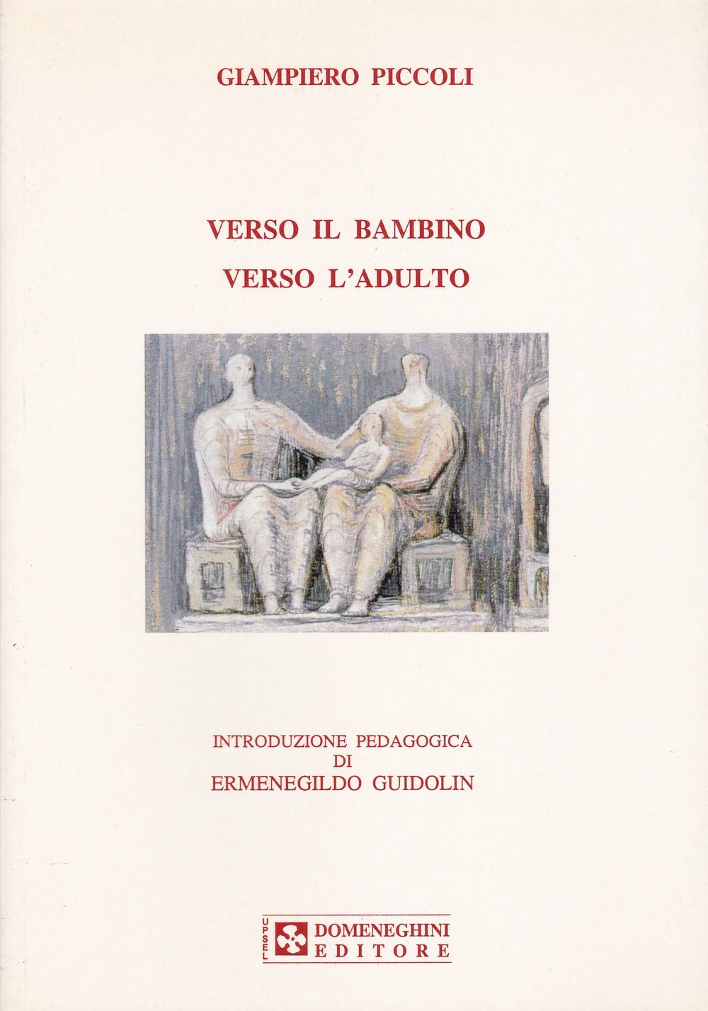 Verso il bambino verso l'adulto