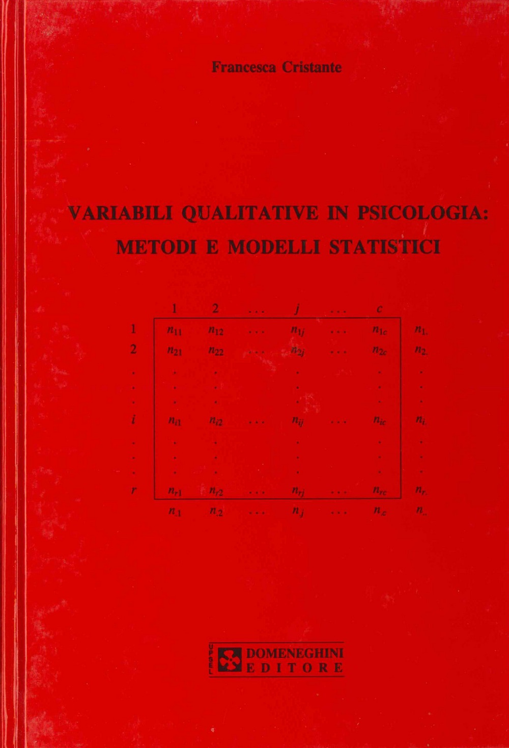 Variabili qualitative in psicologia. Metodi e modelli statistici