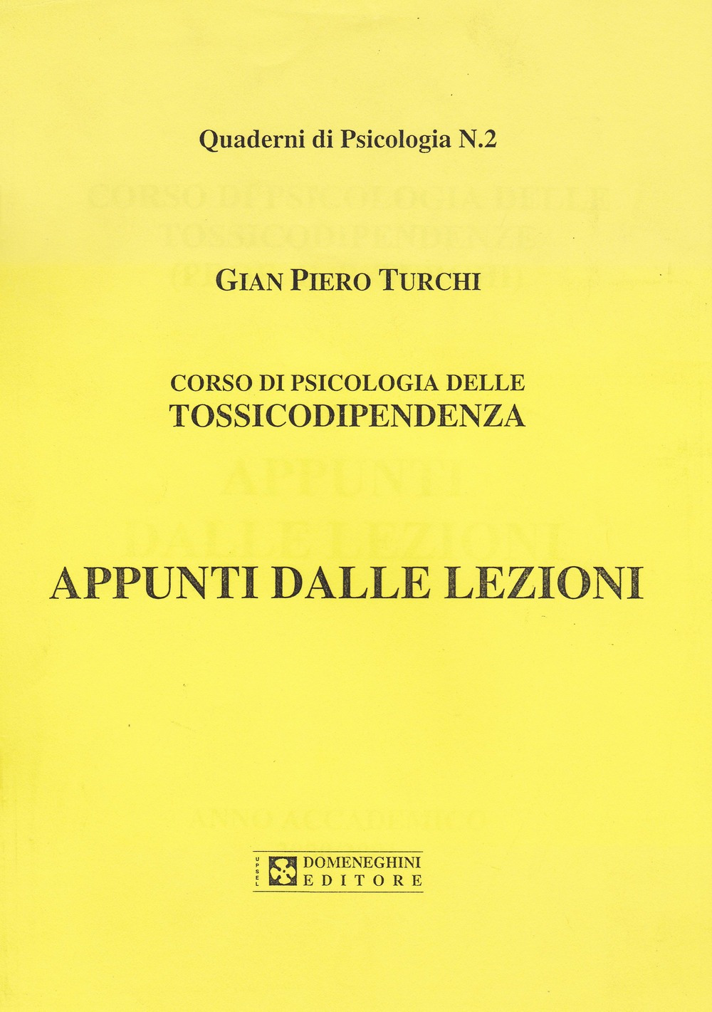 Psicologia delle tossicodipendenze. Appunti dalle lezioni