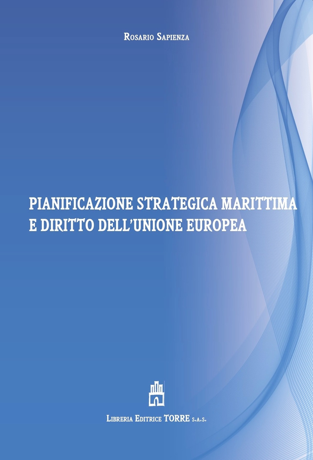 Pianificazione strategica marittima e diritto dell'Unione Europea