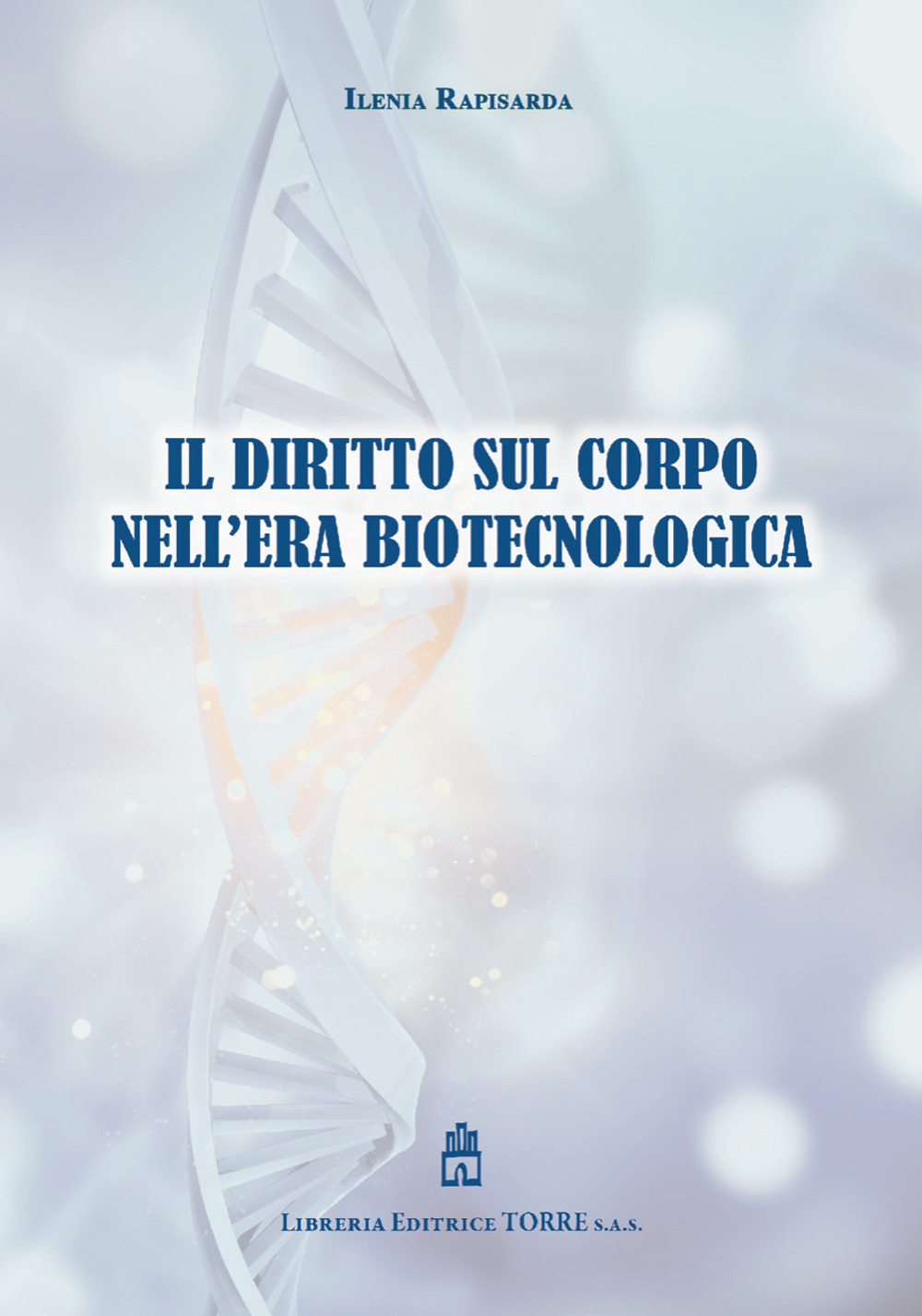 Il diritto sul corpo nell'era biotecnologica