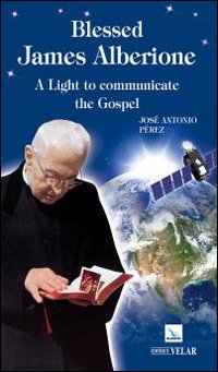 Blessed James Alberione. A light to communicare to gospel