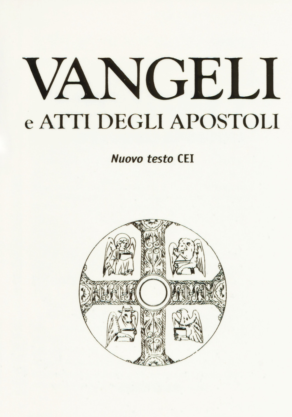 Vangeli e Atti degli Apostoli