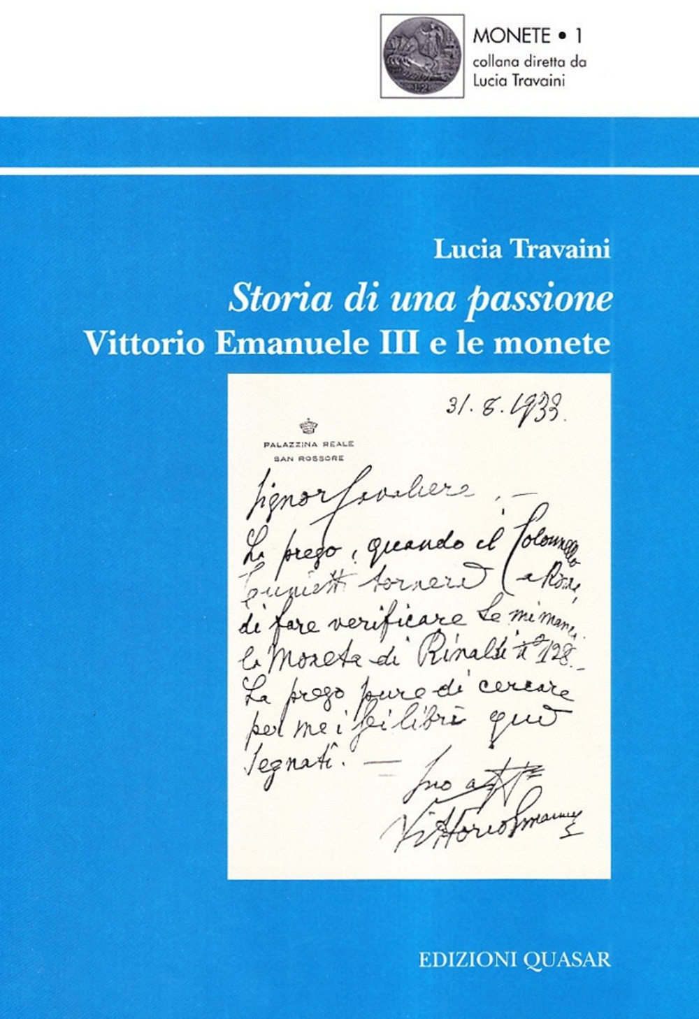 Storia di una passione: Vittorio Emanuele III e le monete