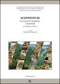 Scoppieto. Vol. 3: Lo scavo, le strutture, i materiali (coroplastica, marmi)