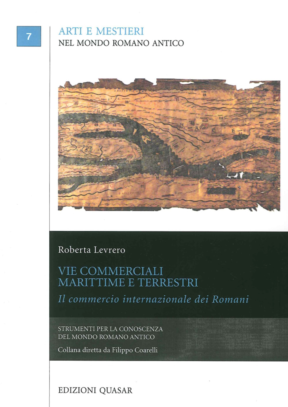 Vie commerciali marittime e terrestri. Il commercio internazionale dei romani