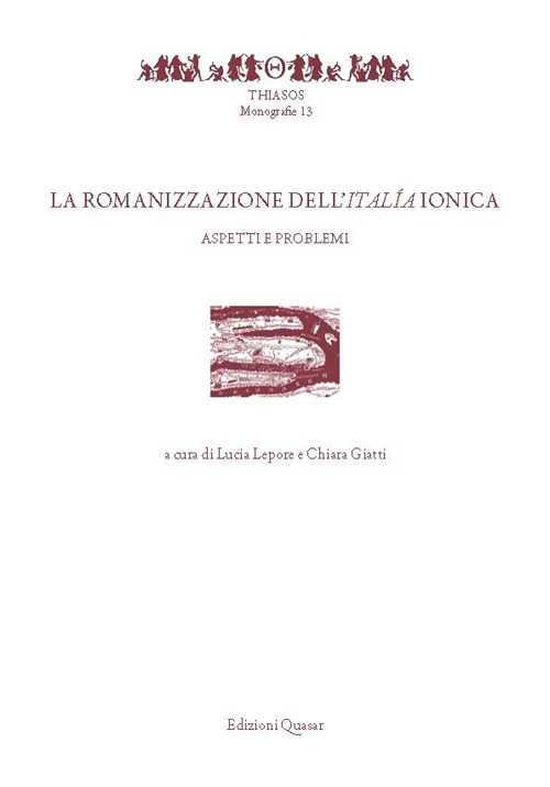 La romanizzazione dell'Italía ionica. Aspetti e problemi