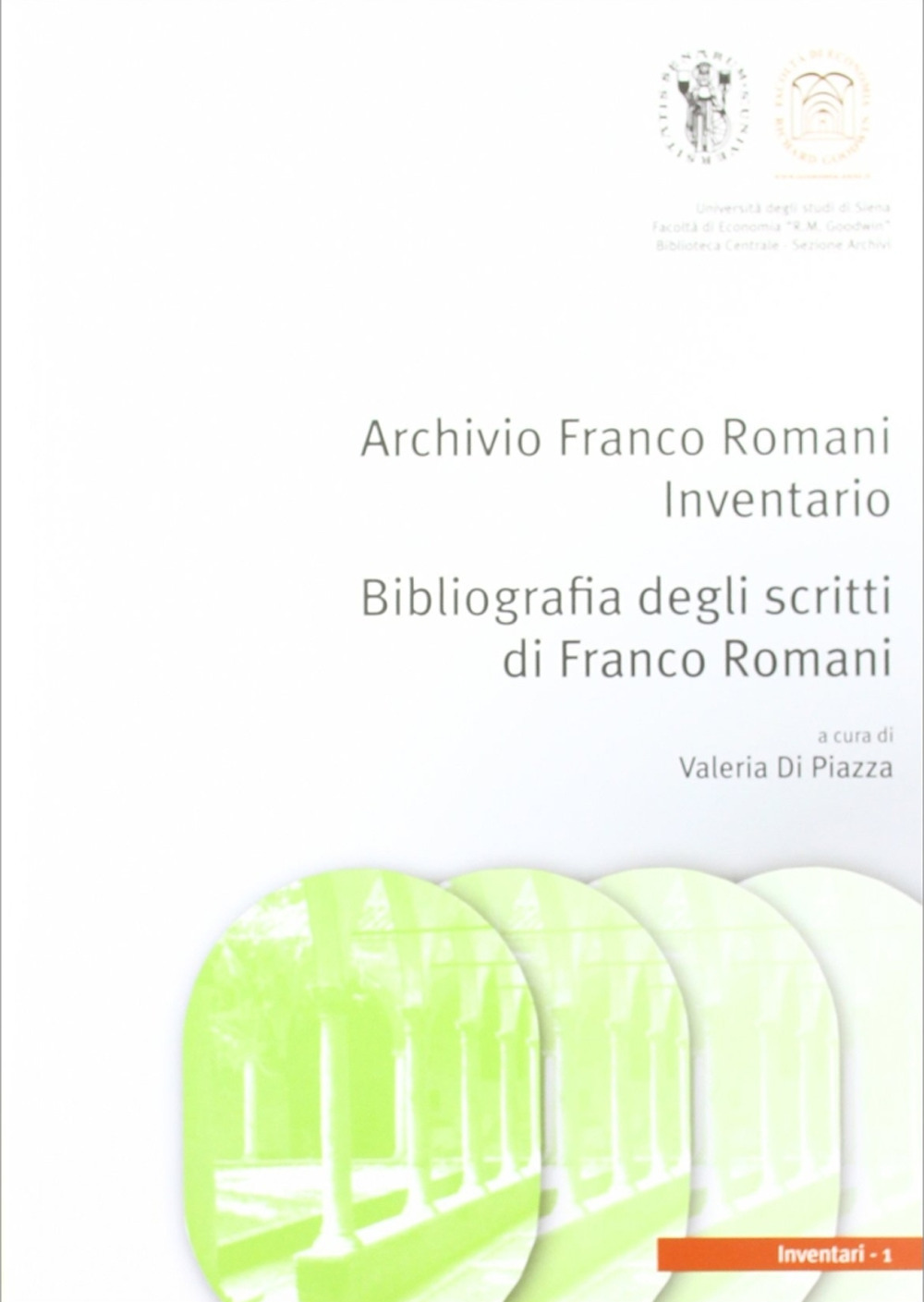 L'archivio Franco Romani. Bibliografia degli scritti di Franco Romani