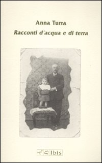 Racconti d'acqua e di terra