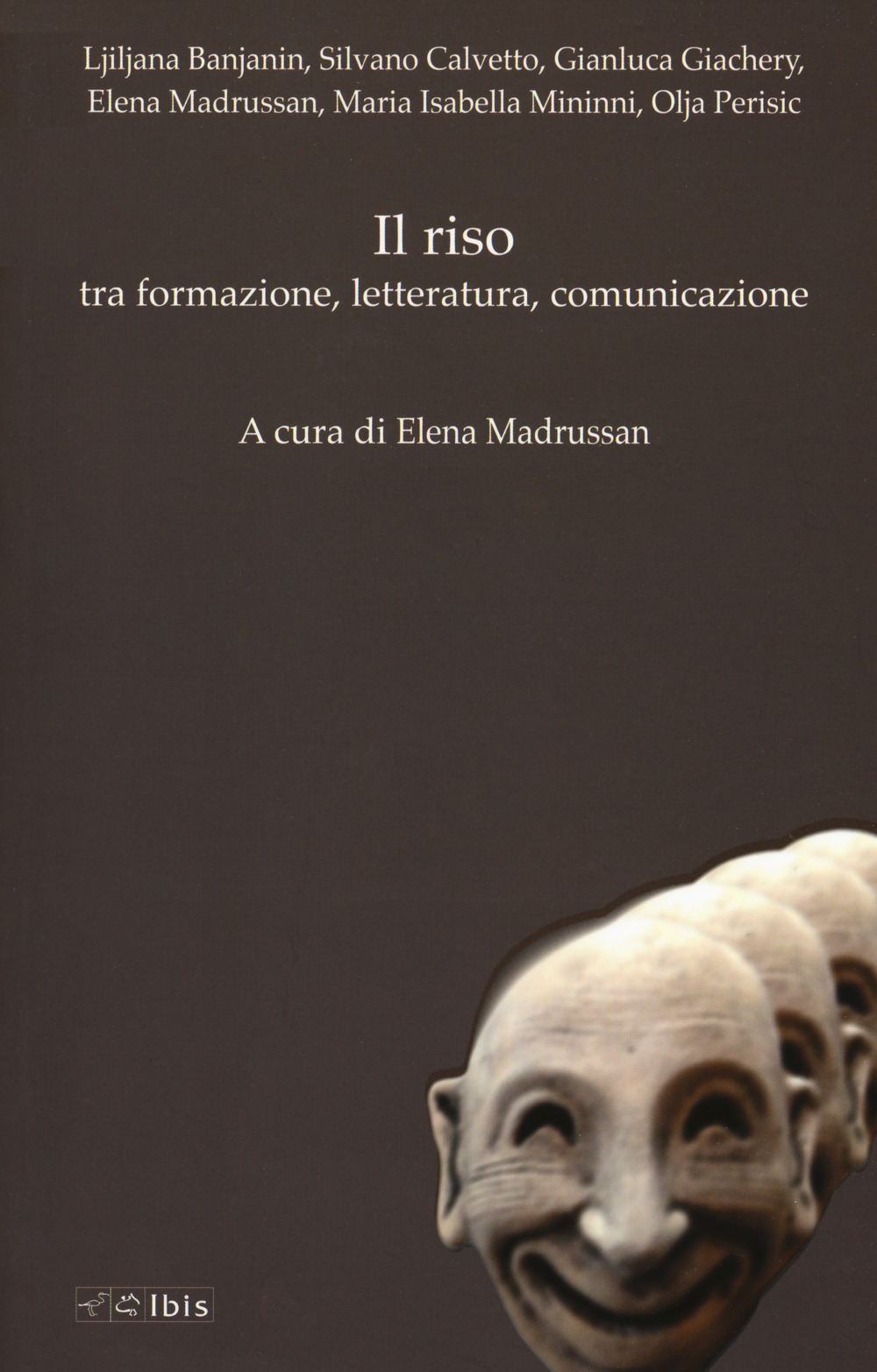 Il riso tra formazione letteratura comunicazione. Funzione, modelli, stili