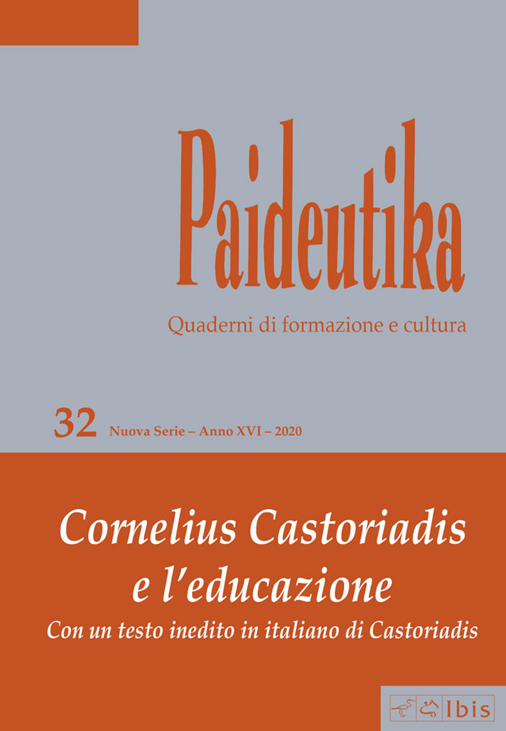 Paideutika. Vol. 32: Cornelius Castoriadis e l'educazione