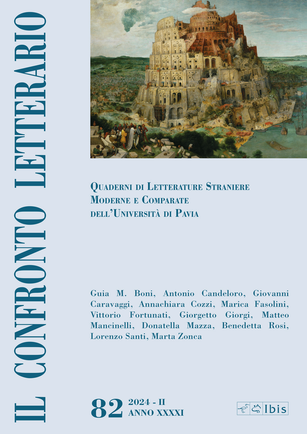 Il confronto letterario. Quaderni di letterature straniere moderne e comparate dell'Università di Pavia. Vol. 82