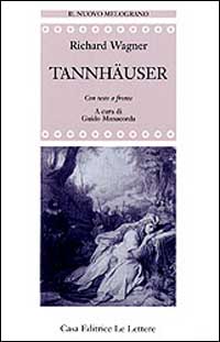 Tannhauser. Testo tedesco a fronte