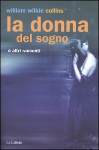 La donna del sogno e altri racconti