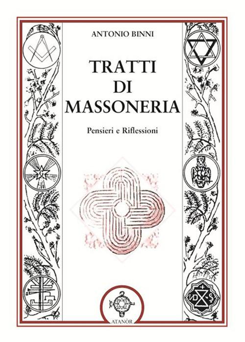 Tratti di massoneria. Pensieri e riflessioni