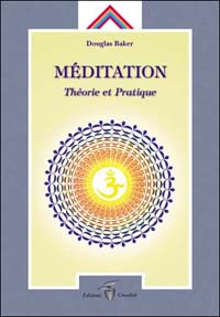 Méditation. Théorie et pratique