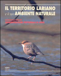 Il territorio lariano e il suo ambiente naturale