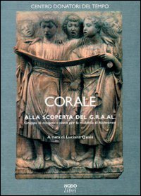 Corale. Alla scoperta del GRAAL (Gruppo di reciproco aiuto per la malattia di Alzheimer)