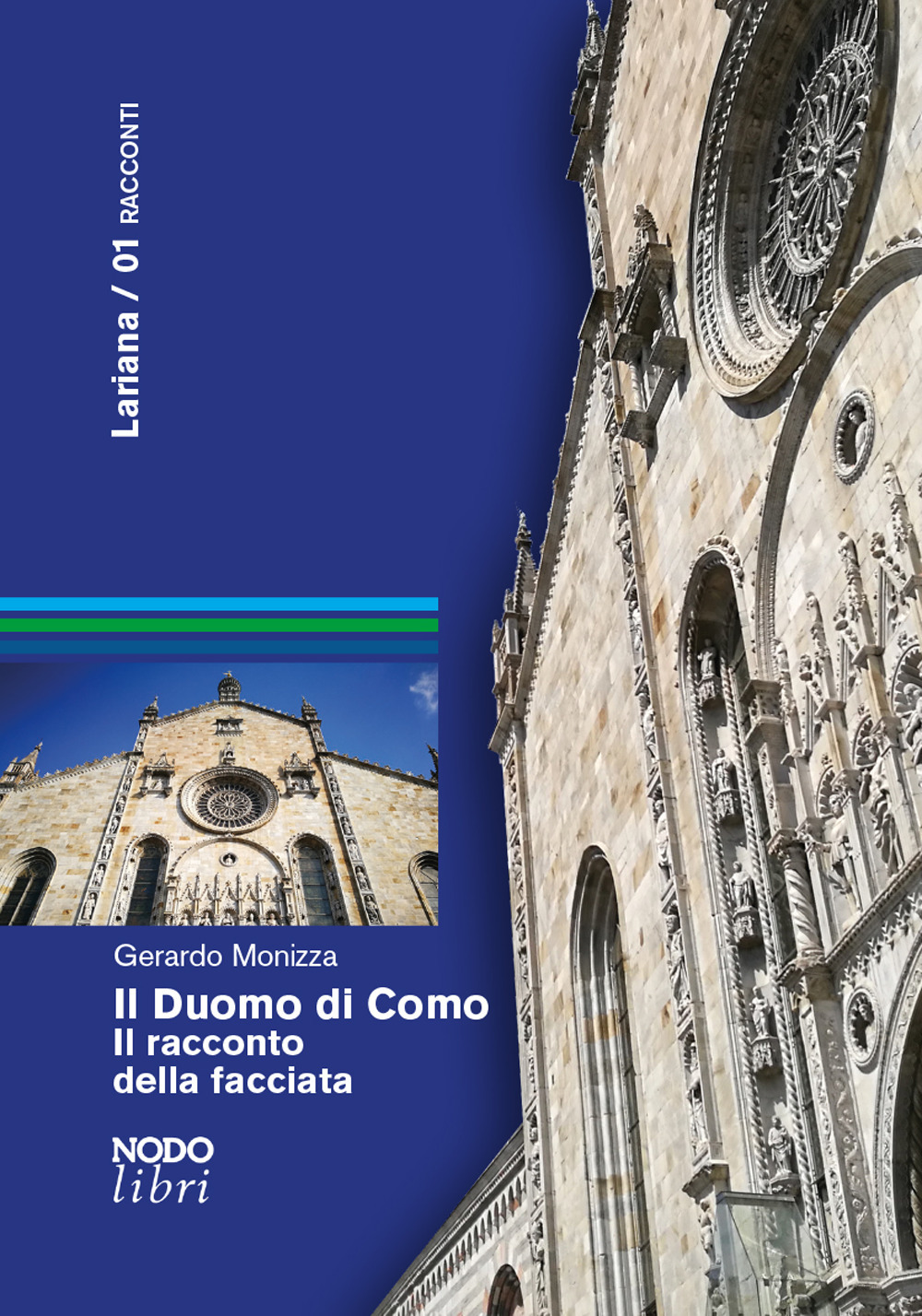 Il duomo di Como. Il racconto della facciata