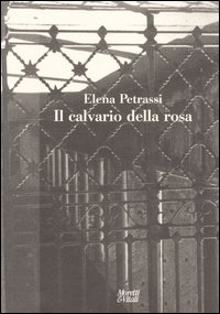 Il calvario della rosa