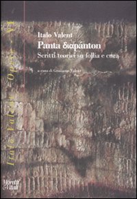 Panta diapánton. Scritti teorici su follia e cura