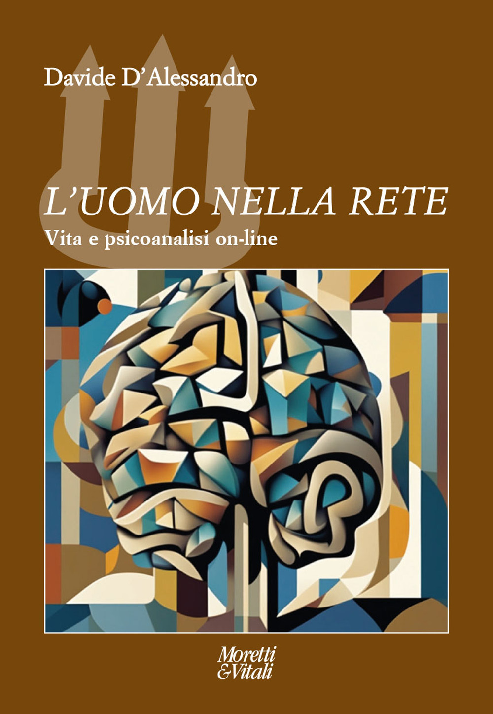 L'uomo nella rete. Vita e psicoanalisi on-line