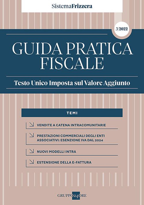 Guida pratica fiscale 2022. Testo unico imposta sul valore aggiunto